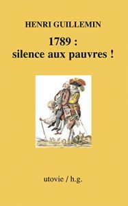 Baixar 1789 : silence aux pauvres !: Histoire de France (HG) (French Edition) pdf, epub, eBook