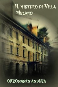 Baixar Il mistero di Villa Melano pdf, epub, eBook