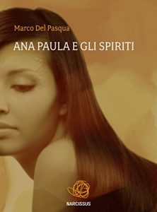 Baixar Ana Paula e gli spiriti pdf, epub, eBook