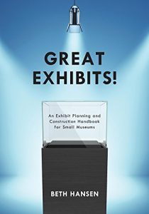 Baixar Great Exhibits!: An Exhibit Planning and Construction Handbook for Small Museums pdf, epub, eBook