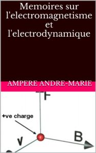 Baixar Memoires sur l’electromagnetisme et l’electrodynamique (French Edition) pdf, epub, eBook