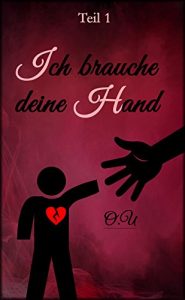 Baixar Ich brauche deine Hand: Teil 1 (German Edition) pdf, epub, eBook