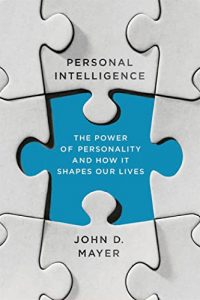 Baixar Personal Intelligence: The Power of Personality and How It Shapes Our Lives pdf, epub, eBook