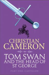 Baixar Tom Swan and the Head of St George Part One: Castillon pdf, epub, eBook