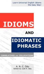 Baixar Idioms and Idiomatic Phrases: Correlatives, and Collocations (English Edition) pdf, epub, eBook