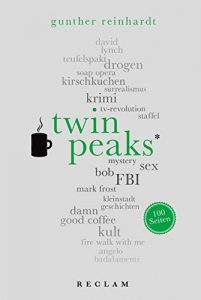 Baixar Twin Peaks. 100 Seiten: Reclam 100 Seiten (German Edition) pdf, epub, eBook