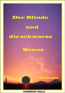 Baixar Der Blinde und die schwarze Sonne (German Edition) pdf, epub, eBook