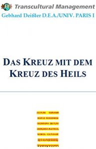 Baixar Das Kreuz mit dem Kreuz des Heils (German Edition) pdf, epub, eBook