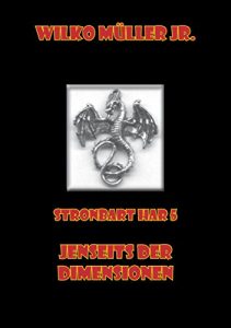 Baixar Jenseits der Dimensionen (Stronbart Har  5) (German Edition) pdf, epub, eBook