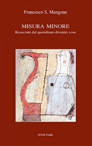 Baixar MISURA MINORE – Resoconti dal quotidiano divenire cose (Italian Edition) pdf, epub, eBook
