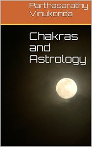 Baixar Chakras and Astrology: 7 Chakras and the interconnection with Planets (Astrology and Spirituality Book 1) (English Edition) pdf, epub, eBook