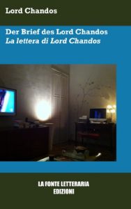 Baixar Der Brief des Lord Chandos La lettera di Lord Chandos – traduzione a fronte (La Fonte Letteraria) (Italian Edition) pdf, epub, eBook