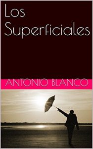 Baixar Los Superficiales (Spanish Edition) pdf, epub, eBook
