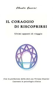 Baixar Il coraggio di riscoprirsi: Ultimi appunti di viaggio (Miscellanea) pdf, epub, eBook