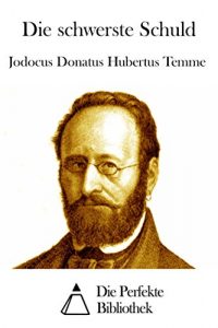 Baixar Die schwerste Schuld (German Edition) pdf, epub, eBook