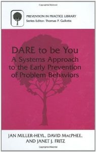 Baixar Dare to be You: A Systems Approach to the Early Prevention of Problem Behaviors (Prevention in Practice Library) pdf, epub, eBook
