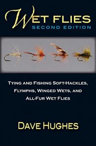 Baixar Wet Flies: Tying and Fishing Soft-Hackles, Flymphs, Winged Wets, and All-Fur Wet Flies pdf, epub, eBook