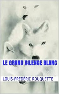 Baixar Le Grand Silence blanc (French Edition) pdf, epub, eBook