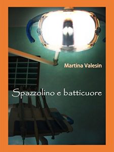 Baixar Spazzolino e batticuore pdf, epub, eBook