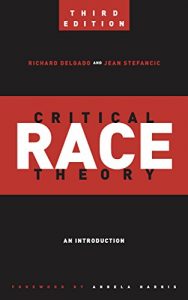 Baixar Critical Race Theory (Third Edition): An Introduction (Critical America) pdf, epub, eBook