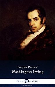 Baixar Delphi Complete Works of Washington Irving (Illustrated) (English Edition) pdf, epub, eBook