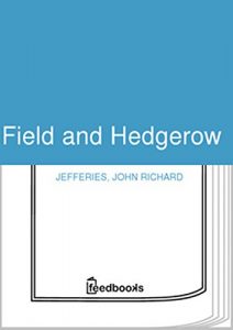 Baixar Field and Hedgerow : Illustrated (English Edition) pdf, epub, eBook