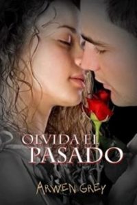 Baixar OLVIDA EL PASADO (Spanish Edition) pdf, epub, eBook