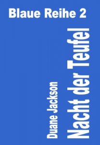 Baixar Nacht der Teufel (Blaue Reihe 2) (German Edition) pdf, epub, eBook