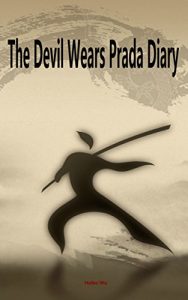 Baixar The Devil Wears Prada Diary: The Sky Over The Handsome Boy (English Edition) pdf, epub, eBook