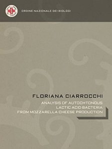 Baixar Analysis of autochthonous lactic acid bacteria from mozzarella cheese production pdf, epub, eBook