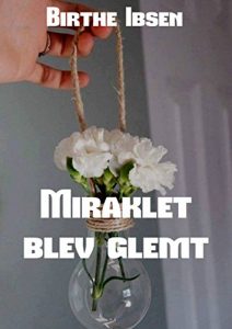 Baixar Miraklet blev glemt (Danish Edition) pdf, epub, eBook