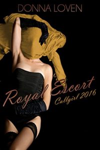 Baixar Royal Escort Sammelband: Callgirl 2016 (German Edition) pdf, epub, eBook
