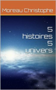 Baixar 5 histoires 5 univers (French Edition) pdf, epub, eBook