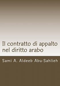 Baixar Il contratto di appalto nel diritto arabo (Italian Edition) pdf, epub, eBook