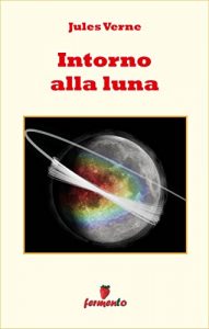 Baixar Intorno alla Luna (Emozioni senza tempo) pdf, epub, eBook