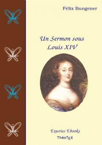 Baixar Un Sermon sous Louis XIV (French Edition) pdf, epub, eBook
