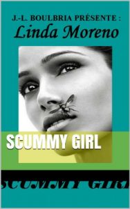 Baixar Scummy Girl (Linda Moreno t. 2) (French Edition) pdf, epub, eBook