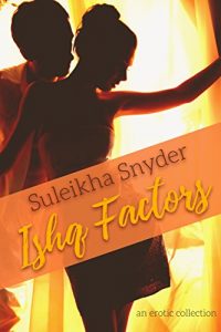 Baixar Ishq Factors: an erotic collection (English Edition) pdf, epub, eBook