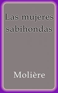 Baixar Las mujeres sabihondas pdf, epub, eBook