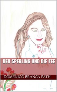 Baixar Der Sperling und die Fee (German Edition) pdf, epub, eBook