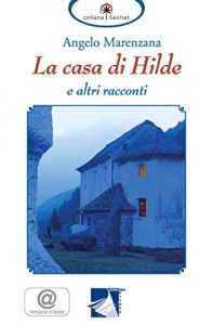 Baixar La casa di Hilde: e altri racconti (Collana seshat Vol. 2) (Italian Edition) pdf, epub, eBook