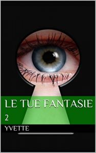 Baixar Le tue fantasie 2 (Italian Edition) pdf, epub, eBook