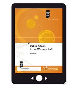 Baixar Public Affairs in der Wissenschaft (Praxisratgeber Wissenschaftsmarketing 2) (German Edition) pdf, epub, eBook
