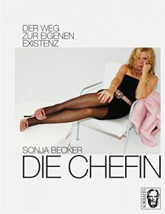 Baixar Die Chefin: Der Weg zur eigenen Existenz (German Edition) pdf, epub, eBook