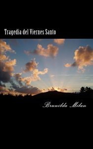 Baixar Tragedia del Viernes Santo (Spanish Edition) pdf, epub, eBook