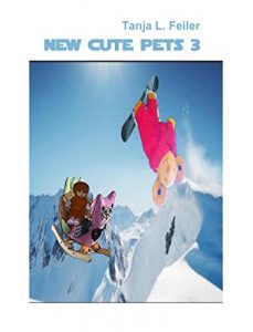 Baixar New Cute Pets 3: Die niedlichen Kuscheltiere (German Edition) pdf, epub, eBook