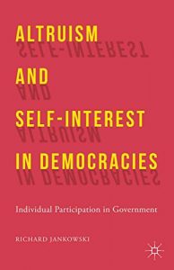 Baixar Altruism and Self-Interest in Democracies: Individual Participation in Government pdf, epub, eBook