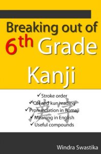 Baixar Breaking out of 6th Grade Kanji (English Edition) pdf, epub, eBook