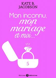 Baixar Mon inconnu, mon mariage et moi – Vol. 5 (French Edition) pdf, epub, eBook