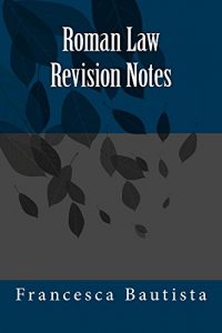 Baixar Roman Law Revision Notes (English Edition) pdf, epub, eBook